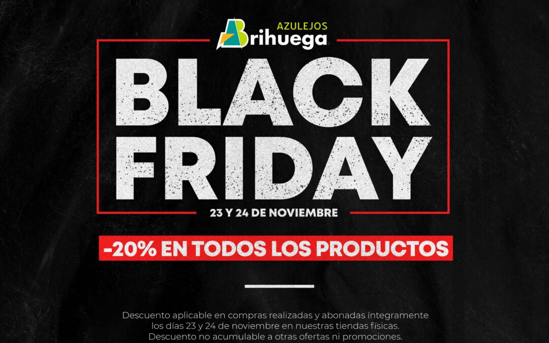 Black Friday Azulejos Brihuega: ¡-20% en todo!